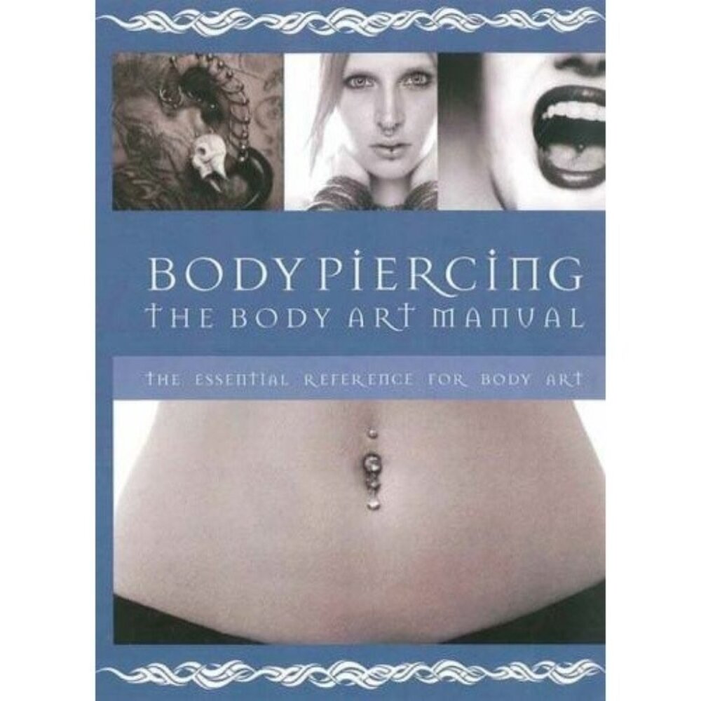 Body Piercing The Body Art Manual by Russ Thorne Spiral Bound Hardcover